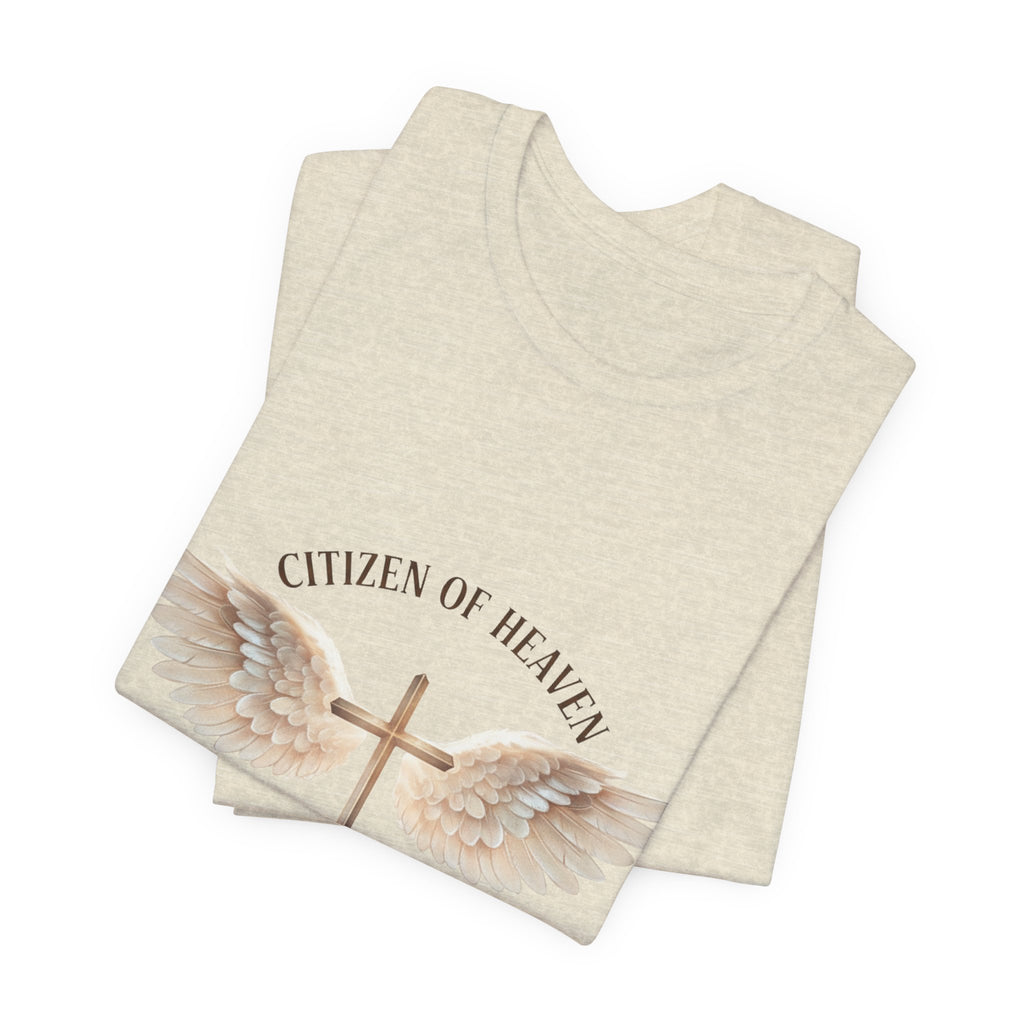 Citizen of Heaven T-Shirt — "Just Passing Through" Philippians 3:20