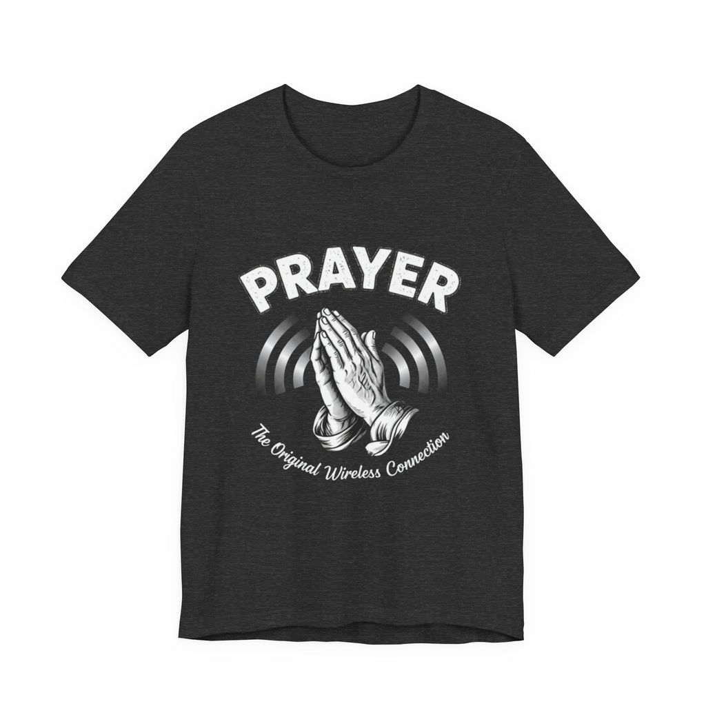 Prayer Tee — "The Original Wireless Connection" Graphic T-Shirt