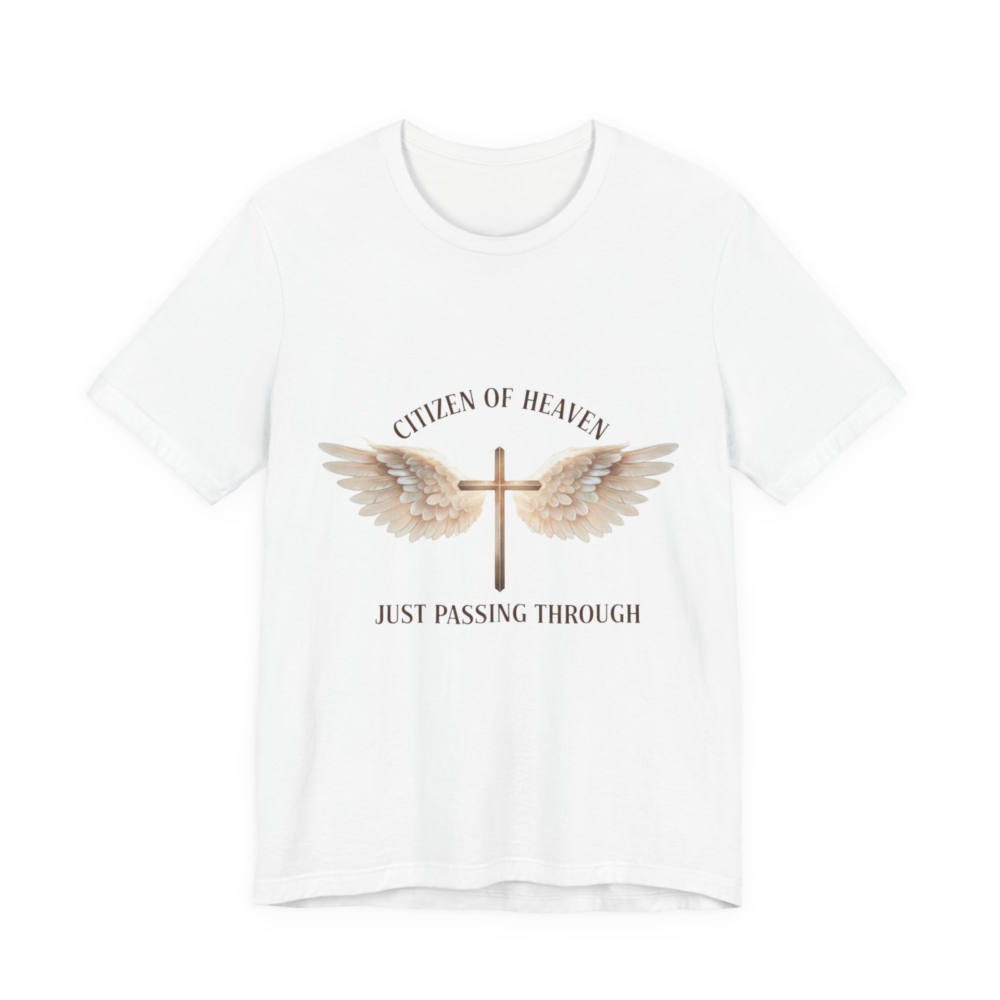 Citizen of Heaven T-Shirt — "Just Passing Through" Philippians 3:20