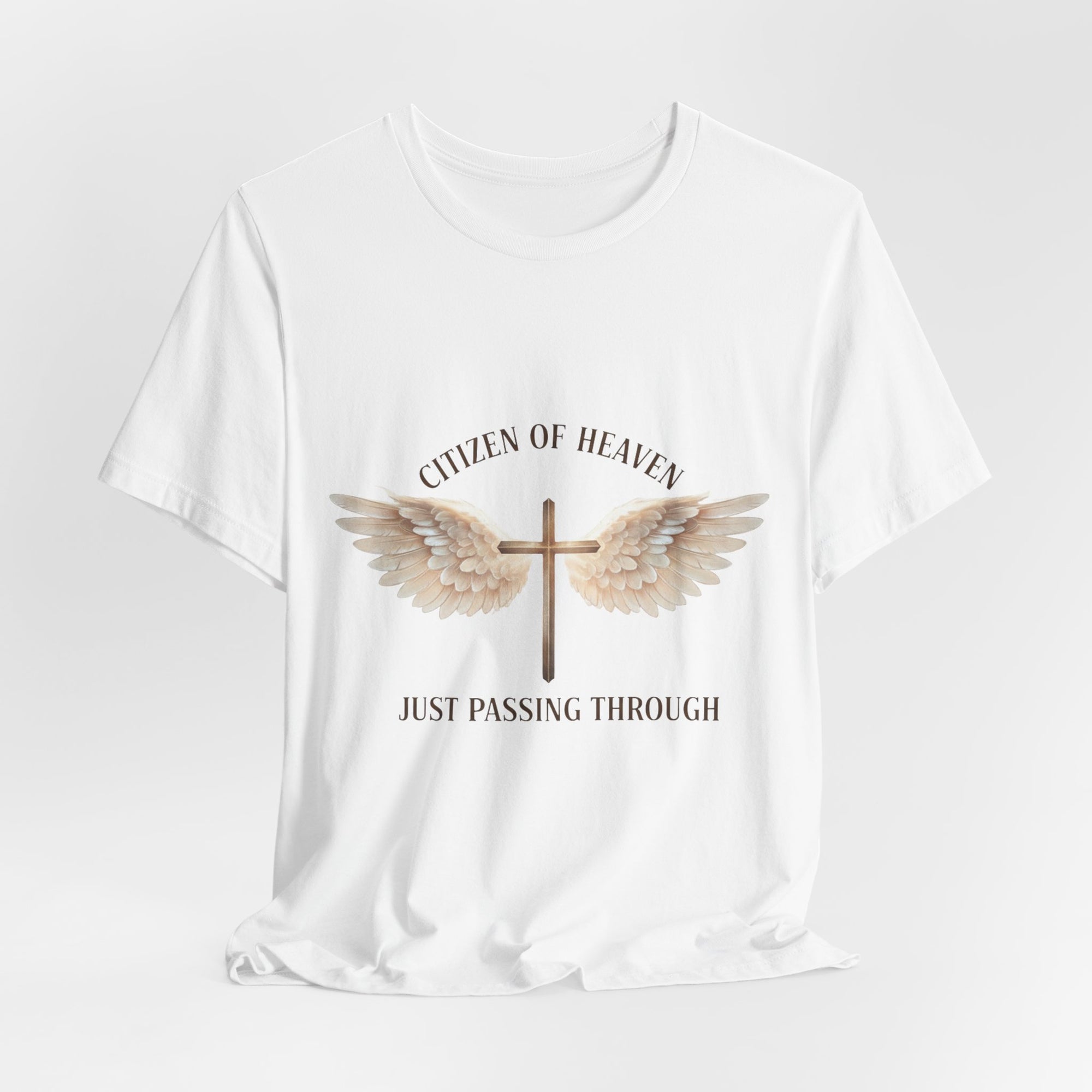 Citizen of Heaven T-Shirt — "Just Passing Through" Philippians 3:20