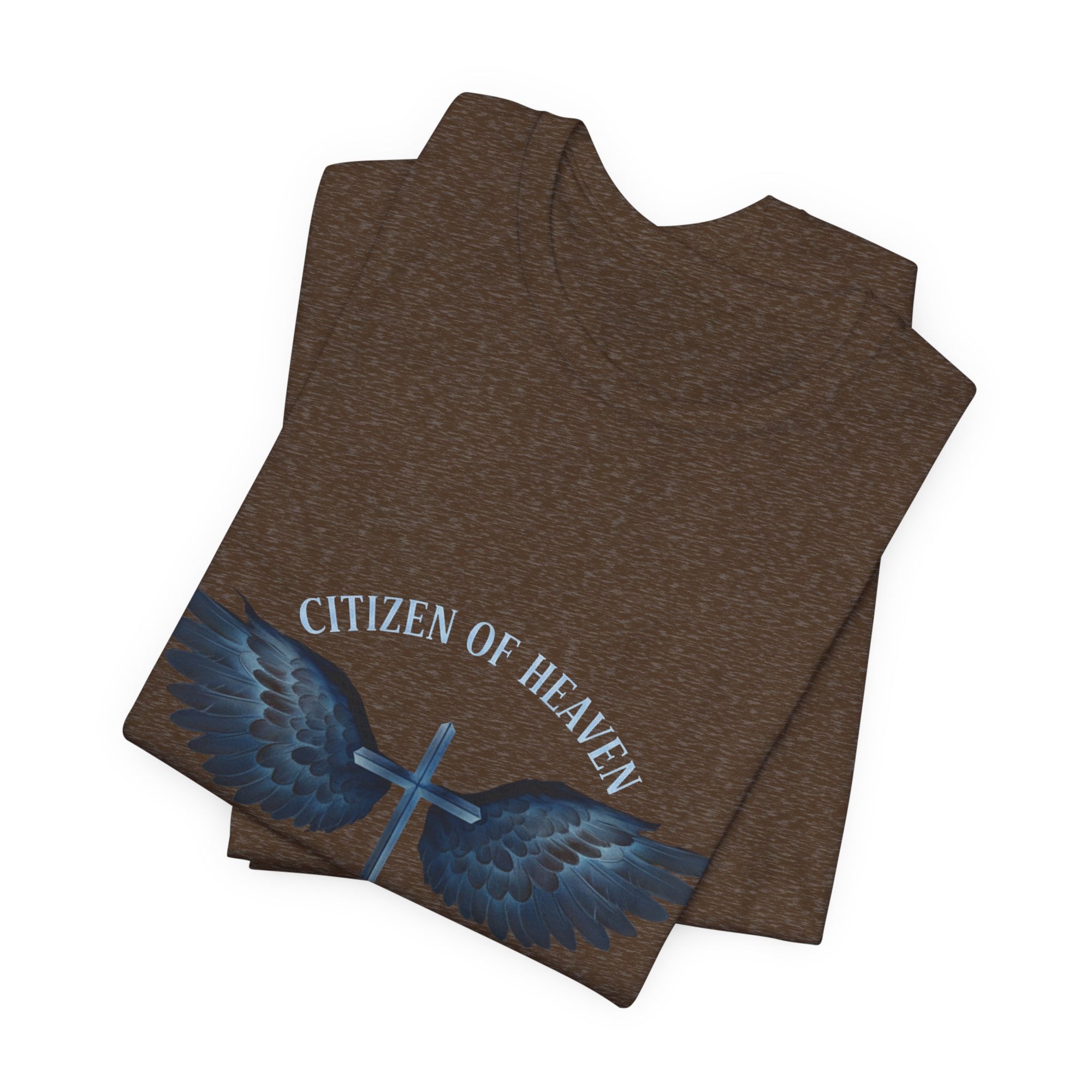 Citizen of Heaven T-Shirt — "Just Passing Through" Philippians 3:20