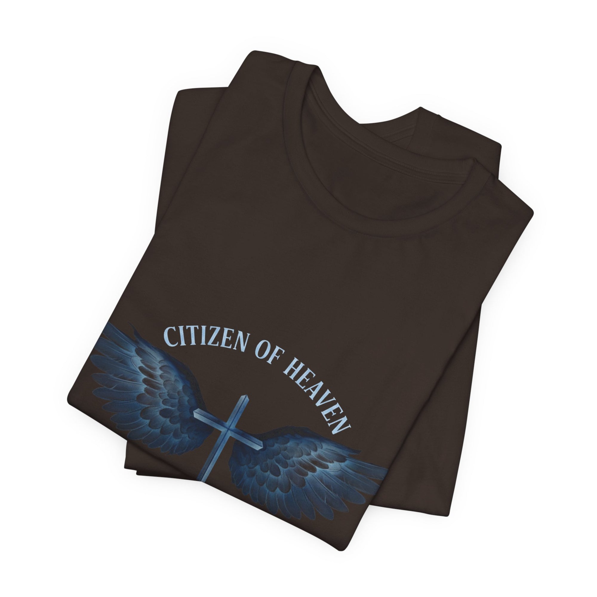 Citizen of Heaven T-Shirt — "Just Passing Through" Philippians 3:20