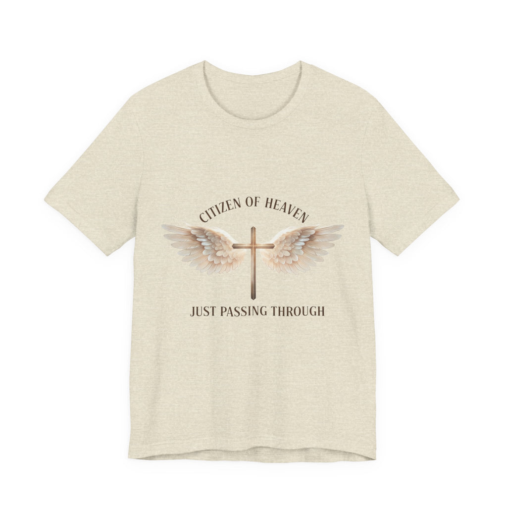 Citizen of Heaven T-Shirt — "Just Passing Through" Philippians 3:20