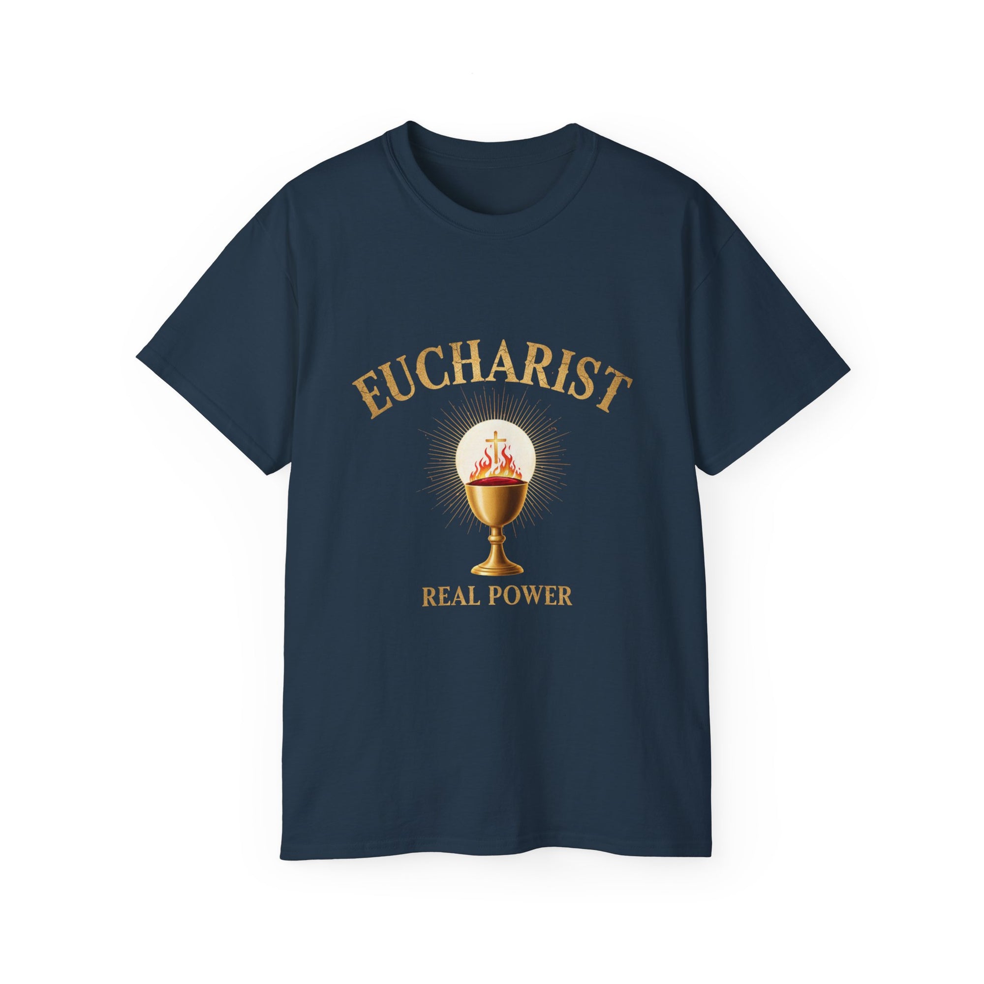 Eucharist 'Real Power' Tee — Radiant Host & Chalice Catholic T-Shirt