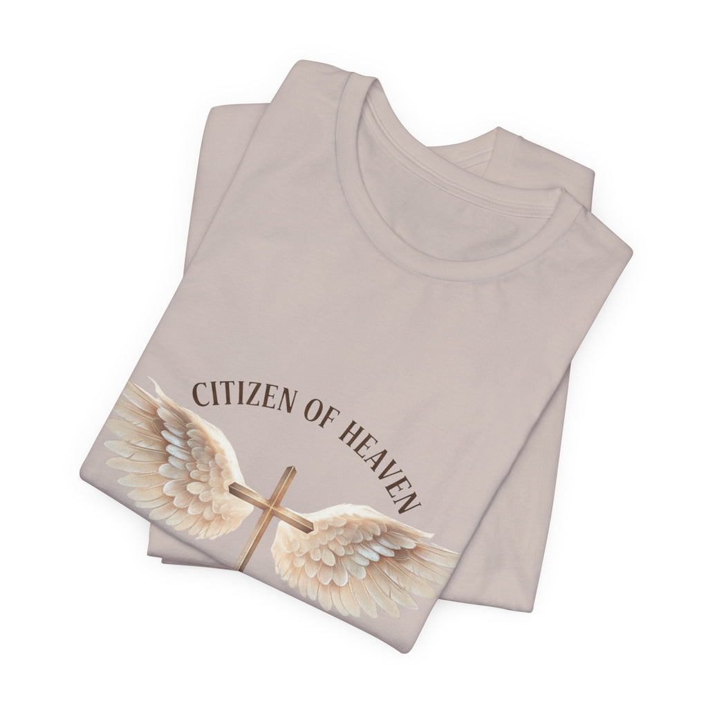 Citizen of Heaven T-Shirt — "Just Passing Through" Philippians 3:20