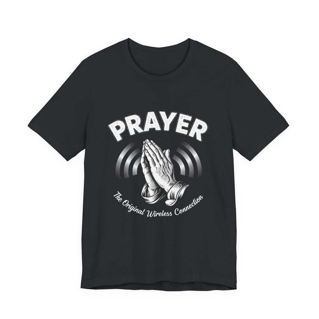 Prayer Tee — "The Original Wireless Connection" Graphic T-Shirt