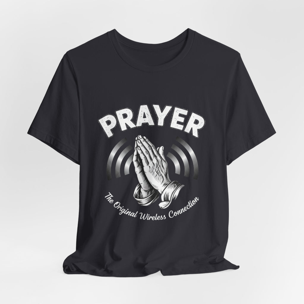 Prayer Tee — "The Original Wireless Connection" Graphic T-Shirt