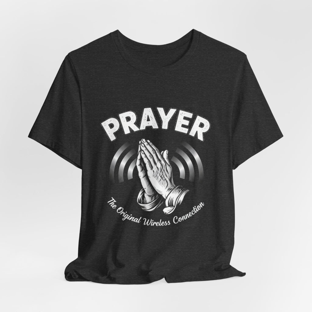 Prayer Tee — "The Original Wireless Connection" Graphic T-Shirt