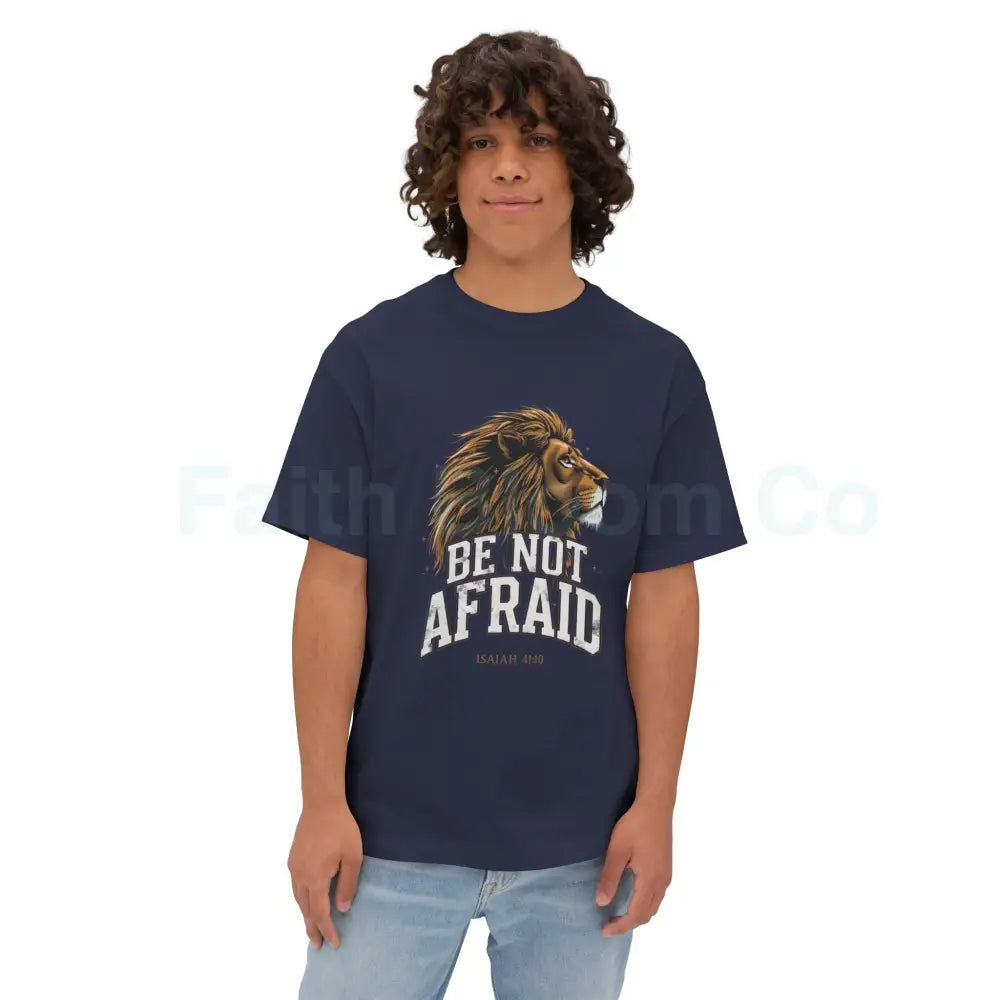 Be Not Afraid Lion of Judah Tee — Isaiah 41:10 Inspirational Graphic T‑Shirt T-Shirt