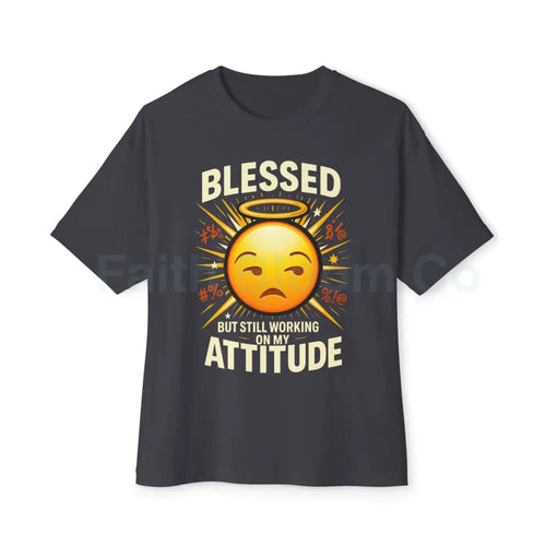 Blessed But Still Working On My Attitude Tee — Christian Comic Halo Graphic Dark Grey / XS T-Shirt
