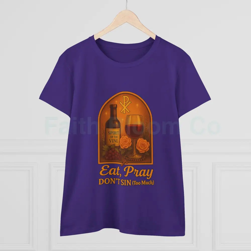 Eat Pray Don’t Mess Up (Much) Tee T-Shirt