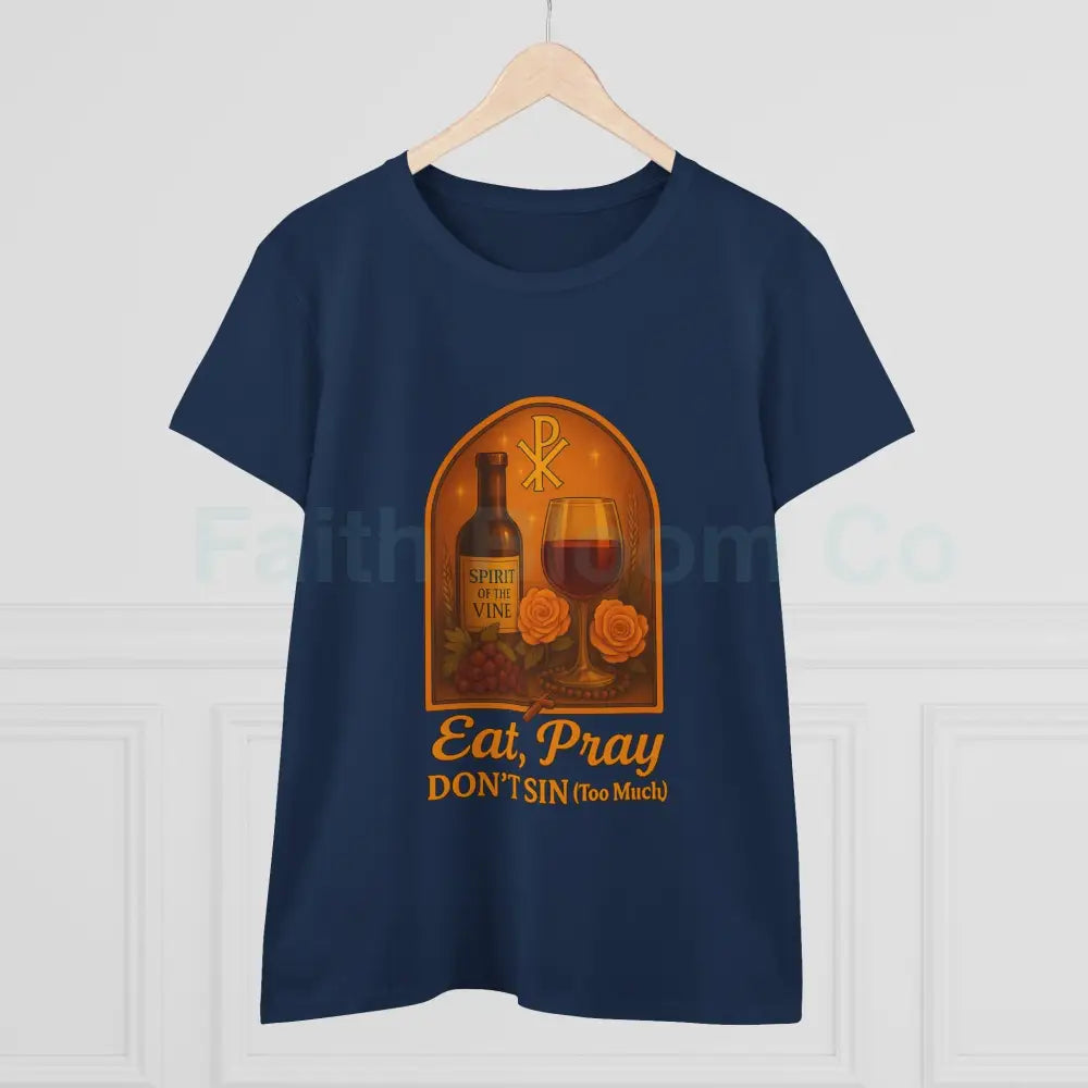 Eat Pray Don’t Mess Up (Much) Tee T-Shirt