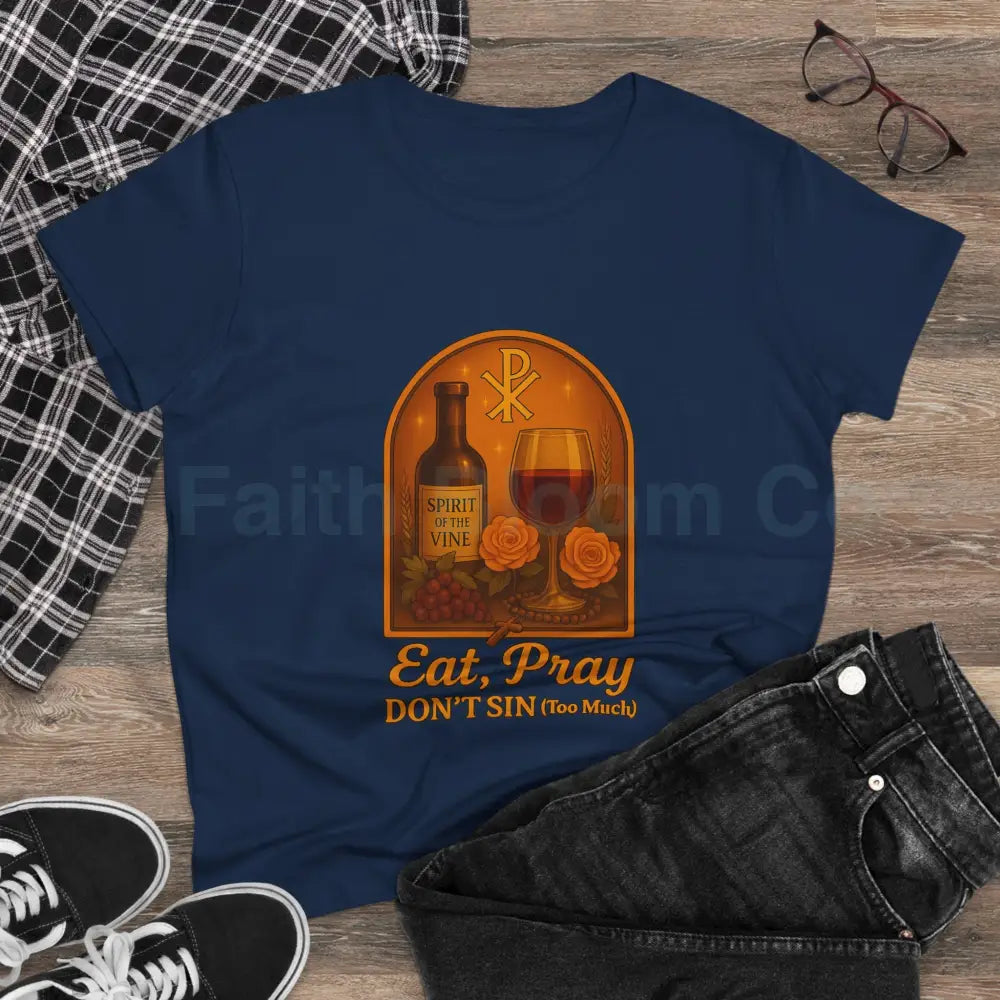 Eat Pray Don’t Mess Up (Much) Tee T-Shirt