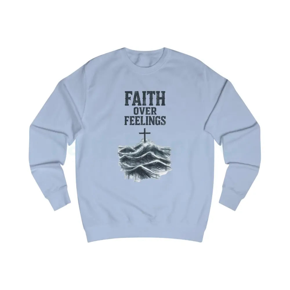 Faith Over Feelings Sweatshirt — Christian Crewneck with Cross & Ocean Graphic Sky Blue / S Sweatshirt