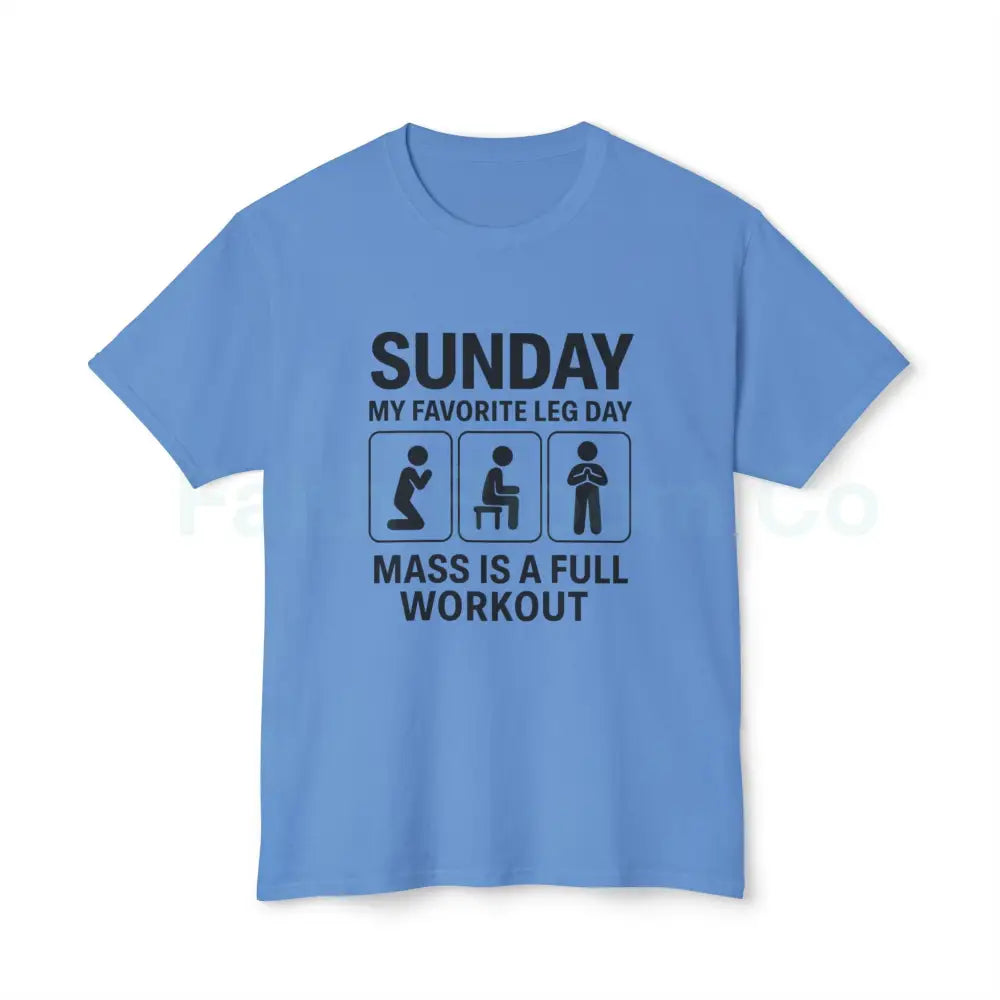 Funny Workout T-Shirt for Fitness Enthusiasts Gym Gift Humor Tee Leg Day Shirt Unisex Cotton Top Columbia Blue / S