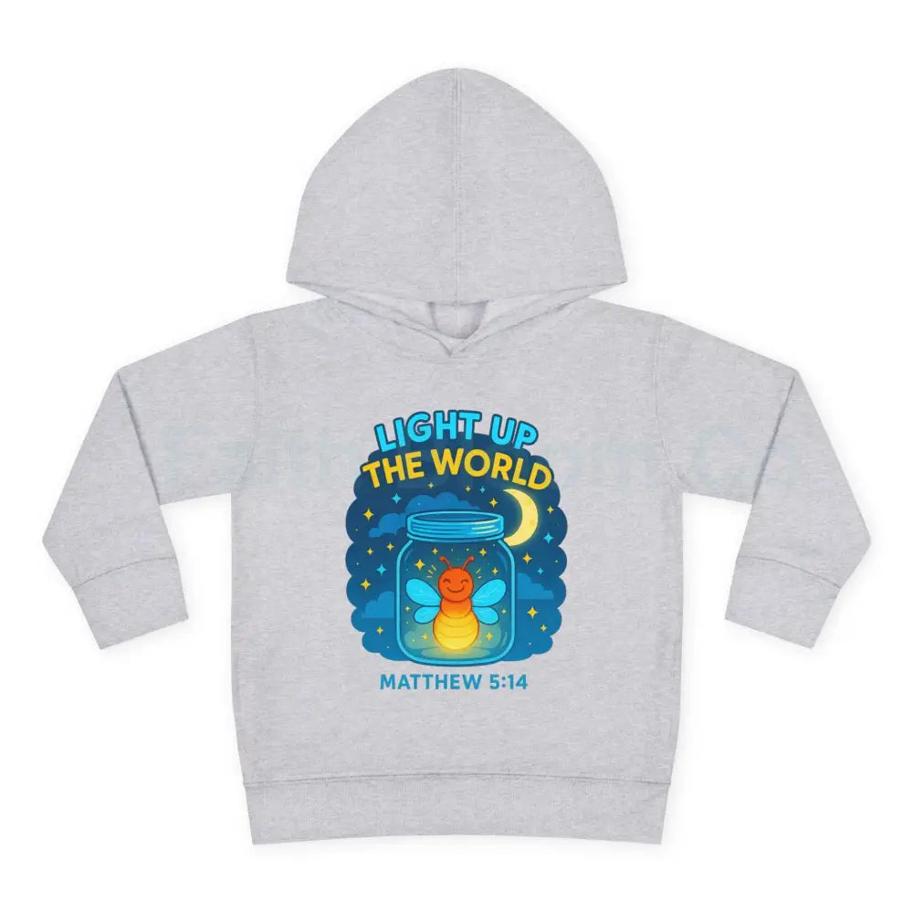 Light Up the World Toddler Hoodie Inspirational Kids Fleece Cute Pullover for Boys and Girls Cozy Gift for Little Ones
