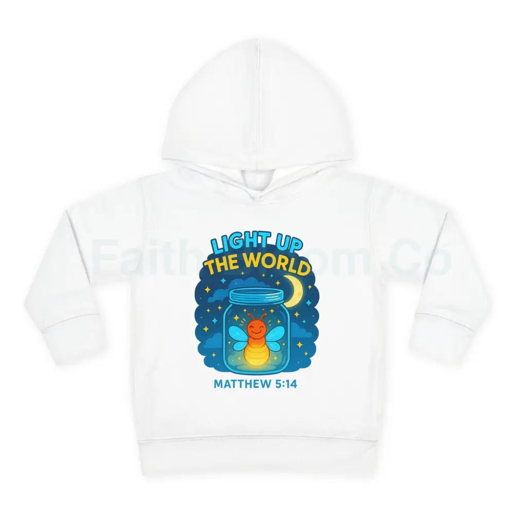 Light Up the World Toddler Hoodie Inspirational Kids Fleece Cute Pullover for Boys and Girls Cozy Gift for Little Ones