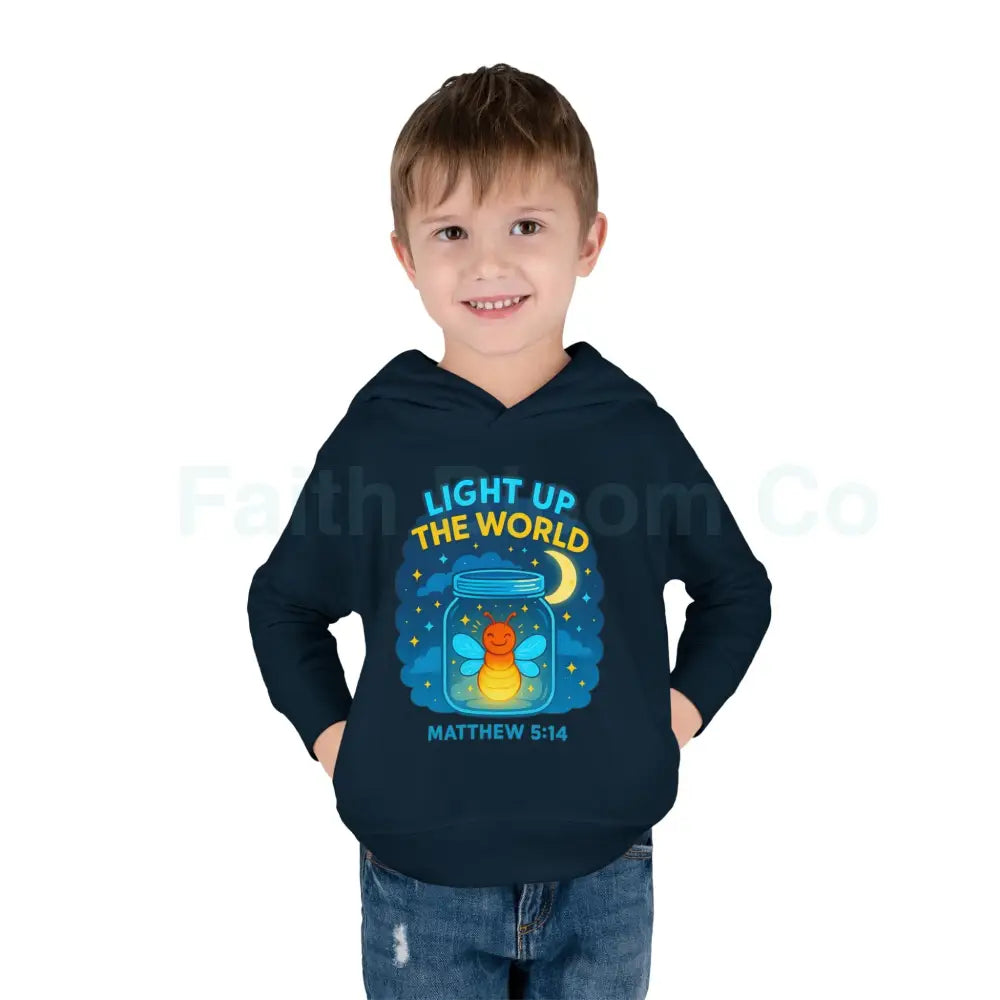 Light Up the World Toddler Hoodie Inspirational Kids Fleece Cute Pullover for Boys and Girls Cozy Gift for Little Ones