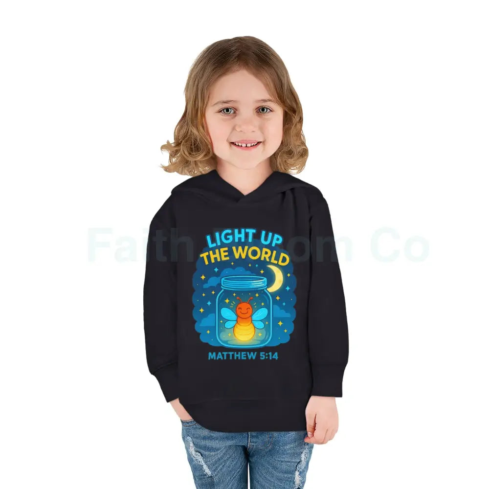 Light Up the World Toddler Hoodie Inspirational Kids Fleece Cute Pullover for Boys and Girls Cozy Gift for Little Ones