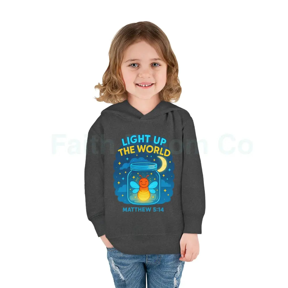 Light Up the World Toddler Hoodie Inspirational Kids Fleece Cute Pullover for Boys and Girls Cozy Gift for Little Ones