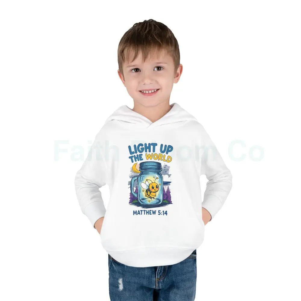 Light Up the World Toddler Hoodie Inspirational Kids Fleece Cute Pullover for Boys and Girls Cozy Gift for Little Ones