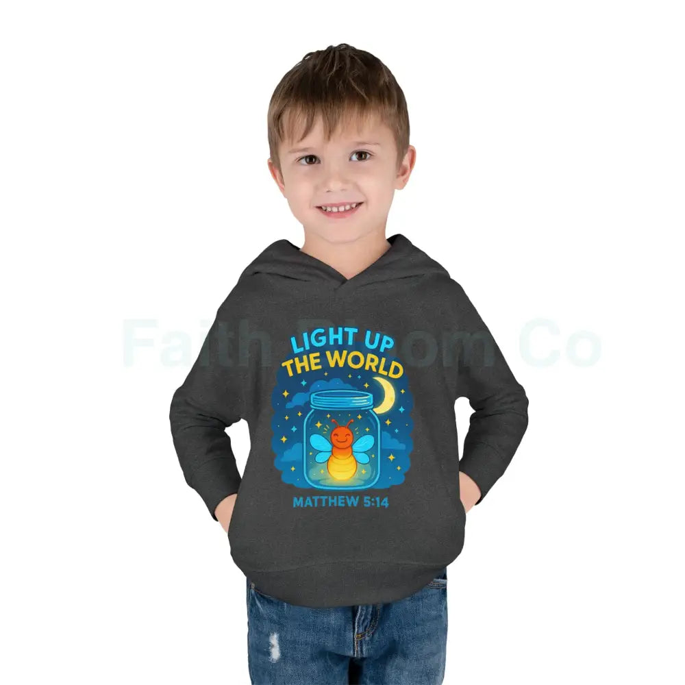 Light Up the World Toddler Hoodie Inspirational Kids Fleece Cute Pullover for Boys and Girls Cozy Gift for Little Ones