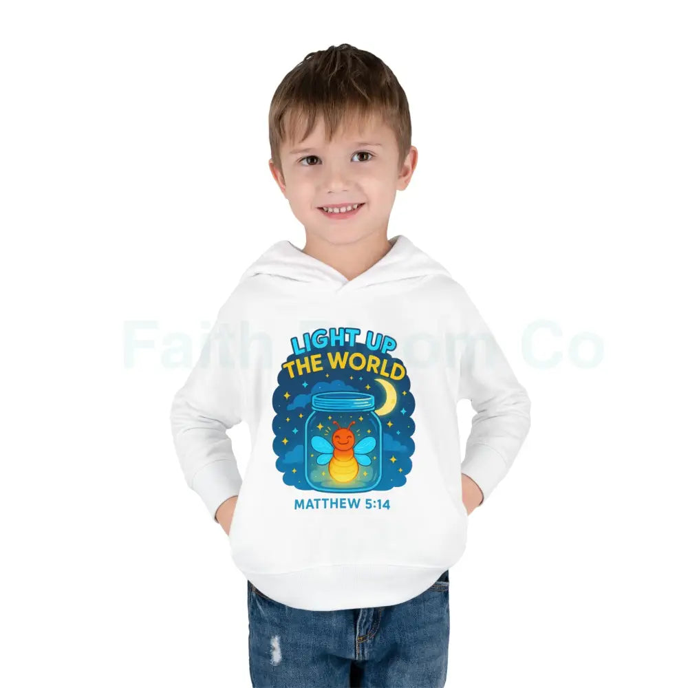 Light Up the World Toddler Hoodie Inspirational Kids Fleece Cute Pullover for Boys and Girls Cozy Gift for Little Ones