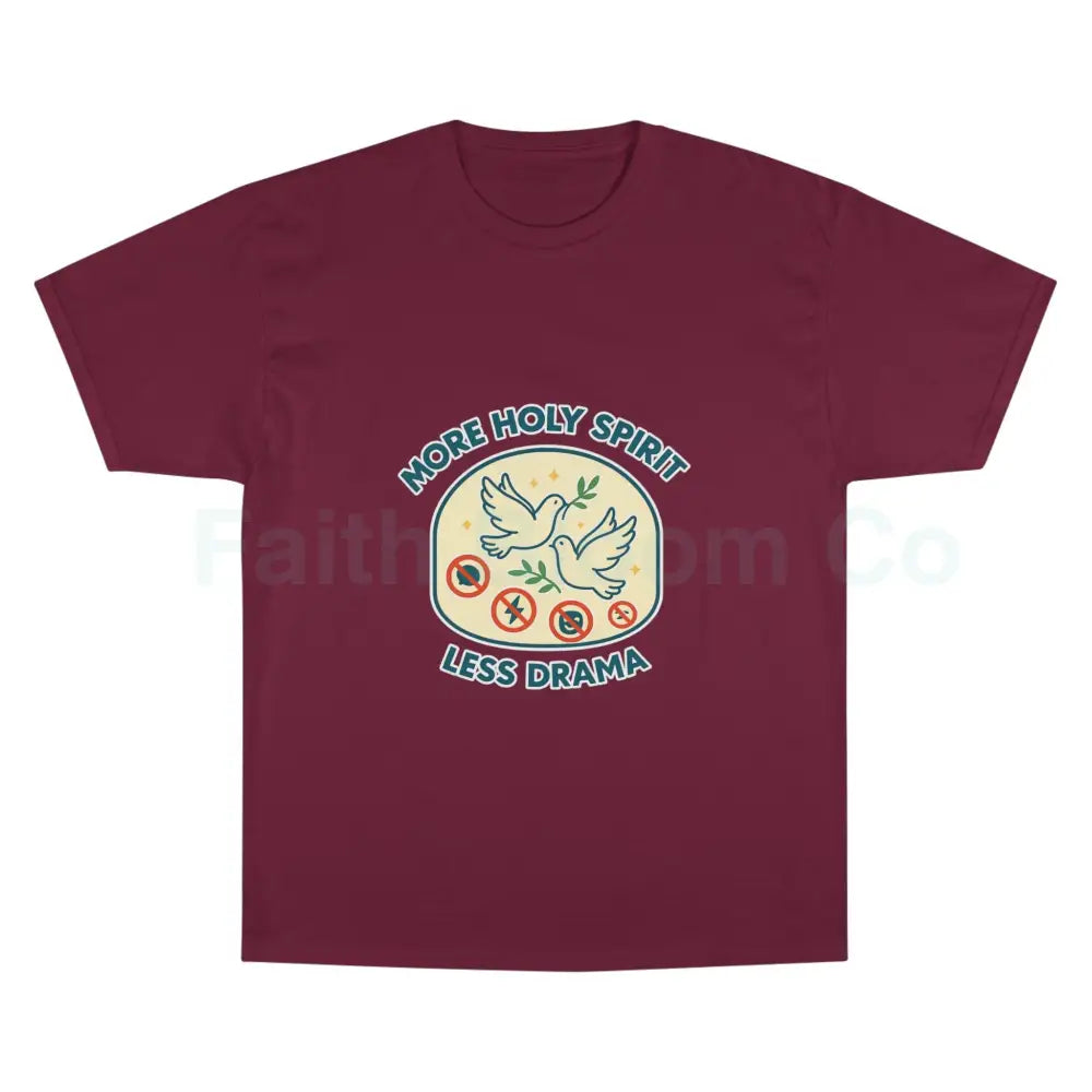 More Holy Spirit T-Shirt Funny Christian Tee Anti-Drama Shirt Faith-Based Fashion Religious Gift Casual Wear Cardinal