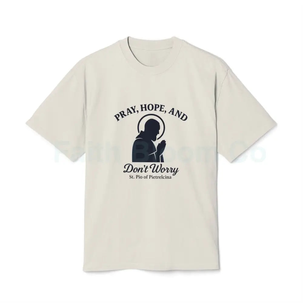 Padre Pio “Pray Hope and Don’t Worry” T-Shirt Faded Bone / S T-Shirt