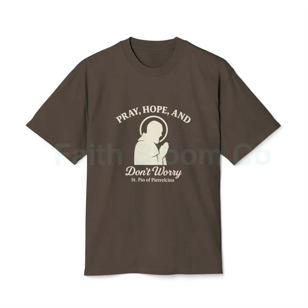 Padre Pio “Pray Hope and Don’t Worry” T-Shirt Faded Brown / S T-Shirt