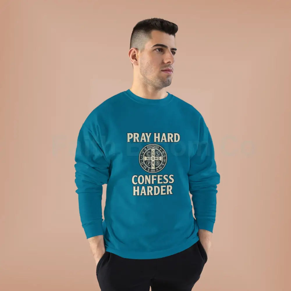 Pray Hard Confess Harder Eco-Friendly Crewneck Sweatshirt Sweatshirt