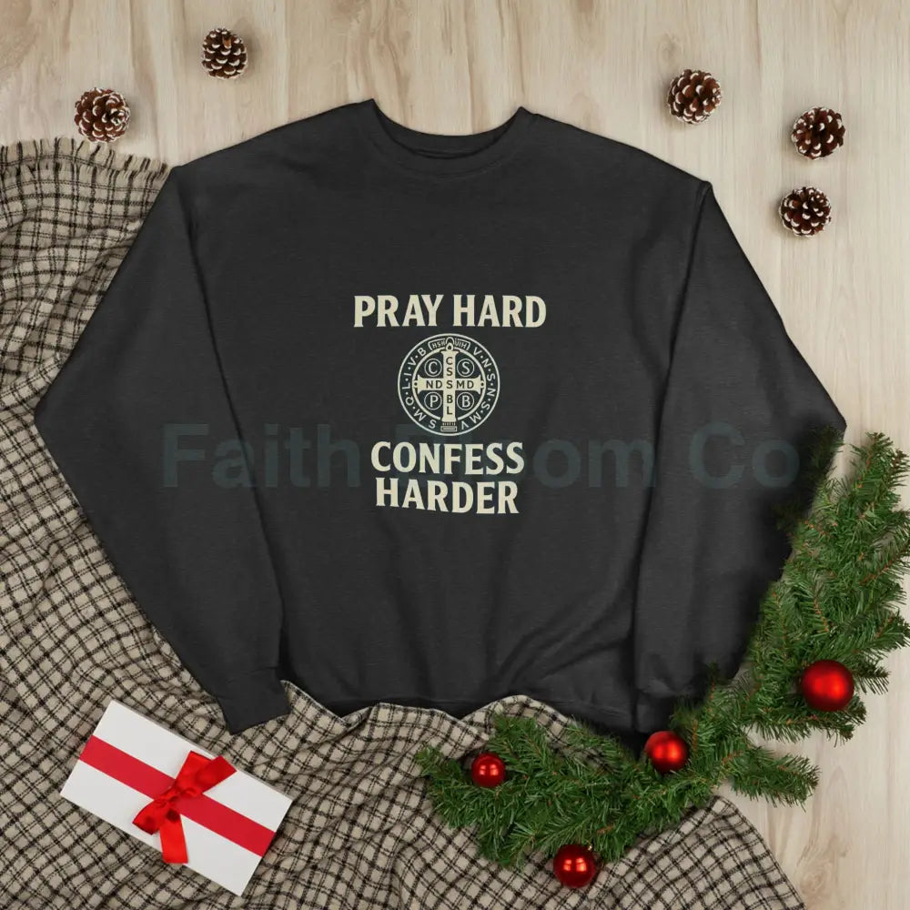 Pray Hard Confess Harder Eco-Friendly Crewneck Sweatshirt Sweatshirt