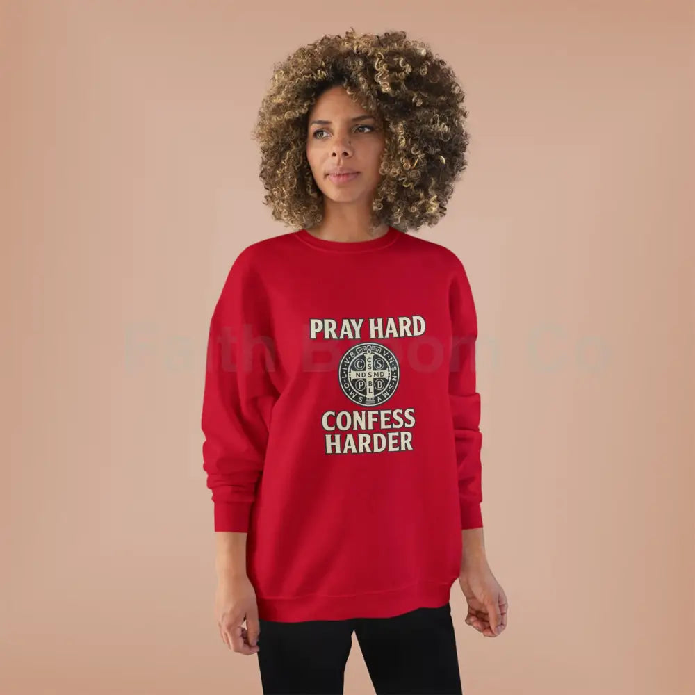 Pray Hard Confess Harder Eco-Friendly Crewneck Sweatshirt Sweatshirt