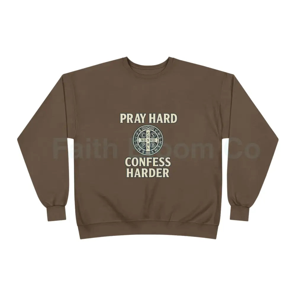 Pray Hard Confess Harder Eco-Friendly Crewneck Sweatshirt Army Brown / L Sweatshirt
