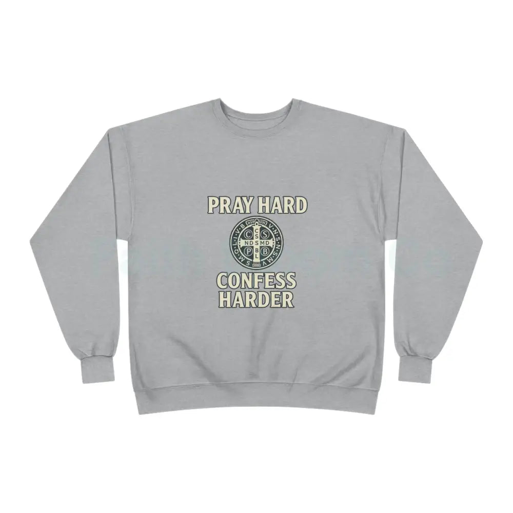 Pray Hard Confess Harder Eco-Friendly Crewneck Sweatshirt Light Steel / S Sweatshirt