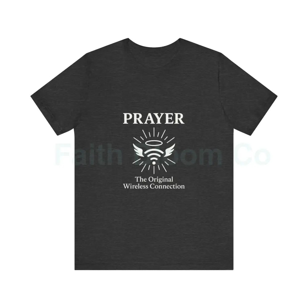 Prayer Connection Tee Spiritual Apparel Unisex T-Shirt Faith-Based Clothing Inspirational Gift Everyday Wear Dark Grey