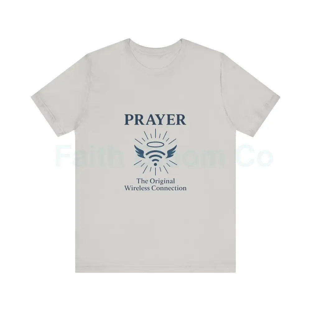 Prayer Connection Tee Spiritual Apparel Unisex T-Shirt Faith-Based Clothing Inspirational Gift Everyday Wear Silver