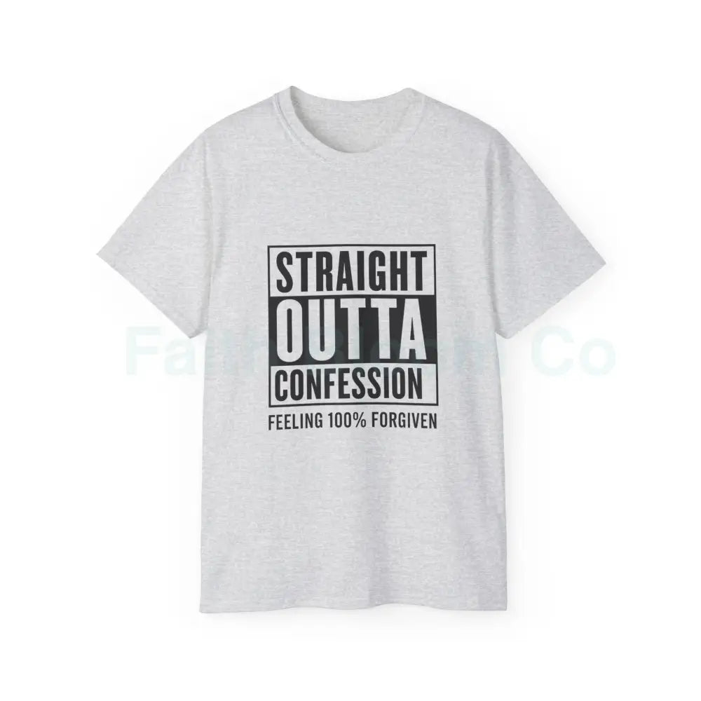 Straight Outta Confession Shirt Ash / S T-Shirt