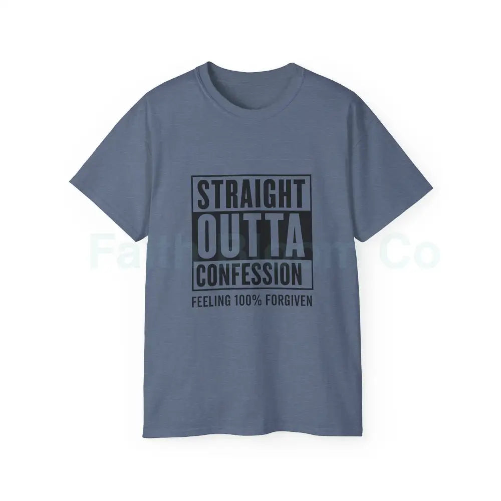 Straight Outta Confession Shirt Heather Indigo / S T-Shirt