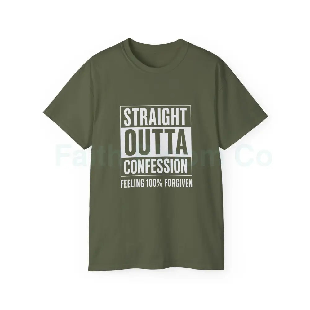 Straight Outta Confession Shirt Military Green / S T-Shirt
