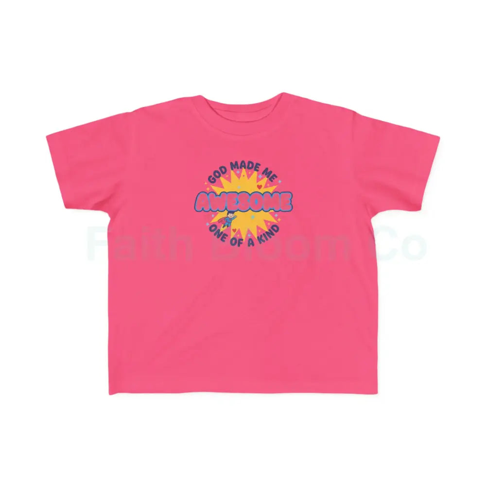 Toddler Graphic Tee - God Made Me Awesome Pop Art Design 2T / Hot Pink Kids clothes