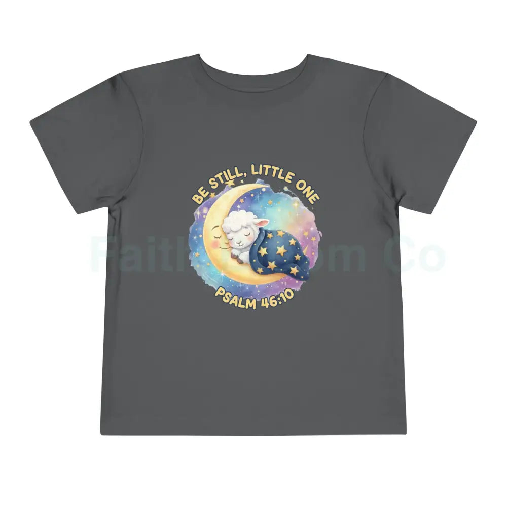 Toddler Short Sleeve Tee - ’Be Still Little One’ Psalm Design Baby Gift Nursery Decor Faith-Based Apparel Toddler Shirt