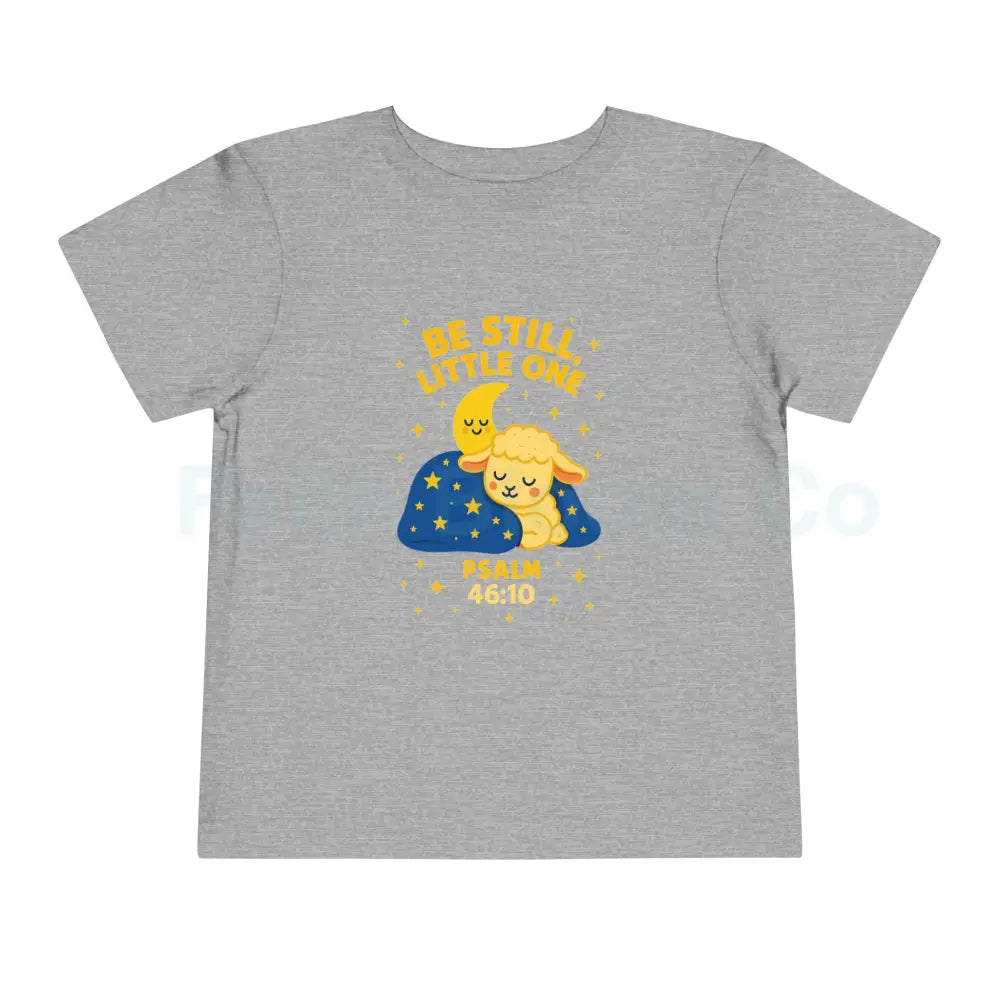 Toddler Short Sleeve Tee - ’Be Still Little One’ Psalm Design Baby Gift Nursery Decor Faith-Based Apparel Toddler Shirt