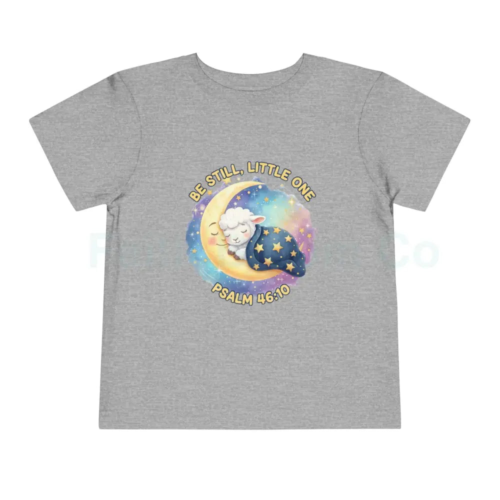 Toddler Short Sleeve Tee - ’Be Still Little One’ Psalm Design Baby Gift Nursery Decor Faith-Based Apparel Toddler Shirt