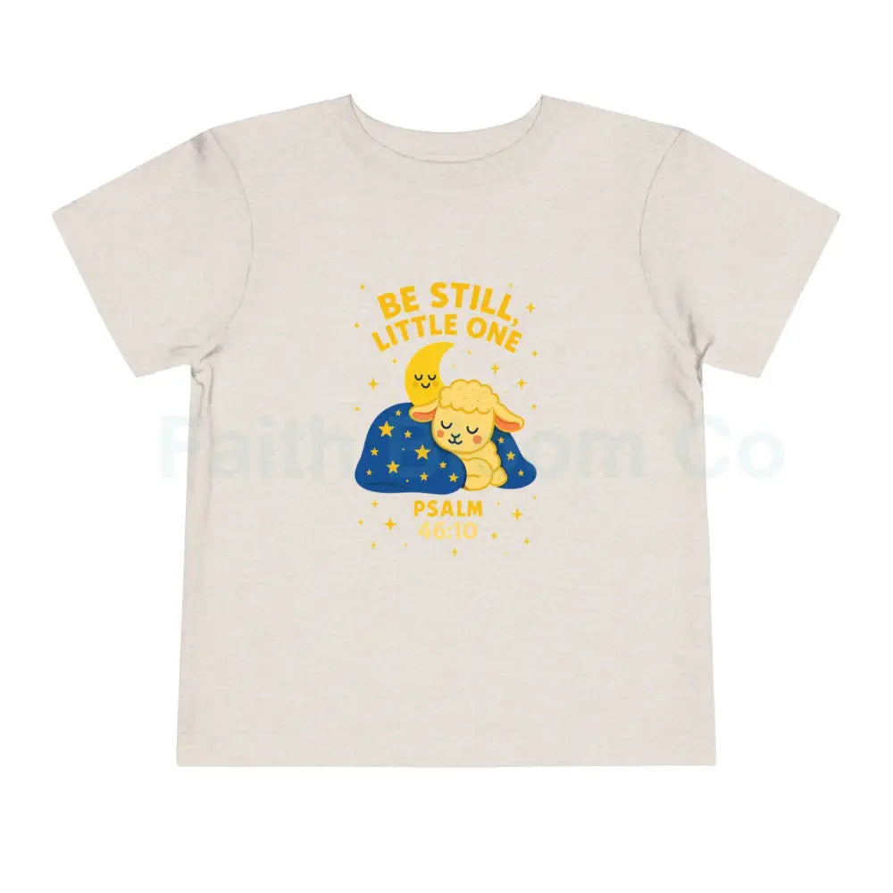 Toddler Short Sleeve Tee - ’Be Still Little One’ Psalm Design Baby Gift Nursery Decor Faith-Based Apparel Toddler Shirt