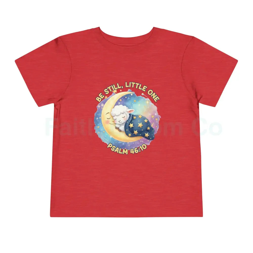 Toddler Short Sleeve Tee - ’Be Still Little One’ Psalm Design Baby Gift Nursery Decor Faith-Based Apparel Toddler Shirt