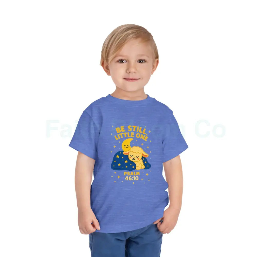 Toddler Short Sleeve Tee - ’Be Still Little One’ Psalm Design Baby Gift Nursery Decor Faith-Based Apparel Toddler Shirt