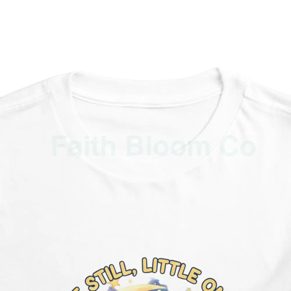 Toddler Short Sleeve Tee - ’Be Still Little One’ Psalm Design Baby Gift Nursery Decor Faith-Based Apparel Toddler Shirt