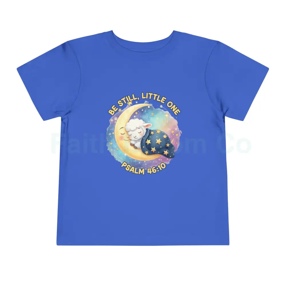 Toddler Short Sleeve Tee - ’Be Still Little One’ Psalm Design Baby Gift Nursery Decor Faith-Based Apparel Toddler Shirt
