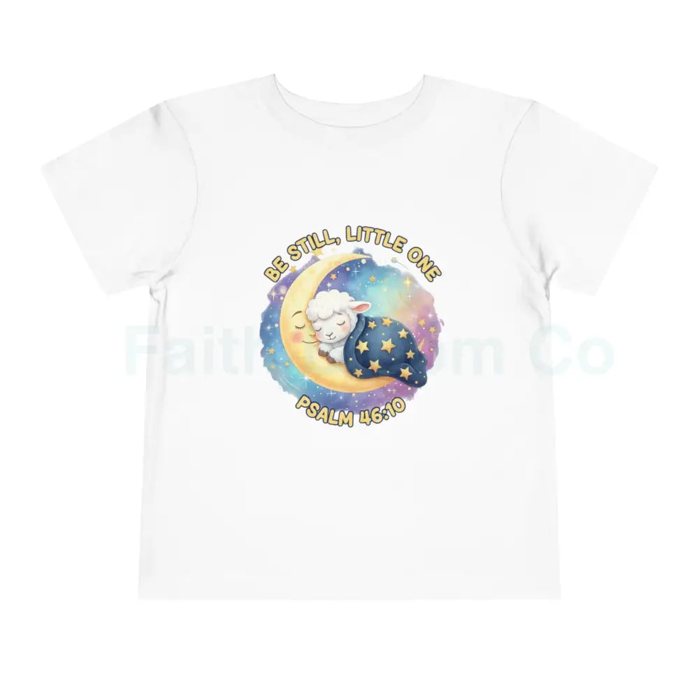 Toddler Short Sleeve Tee - ’Be Still Little One’ Psalm Design Baby Gift Nursery Decor Faith-Based Apparel Toddler Shirt